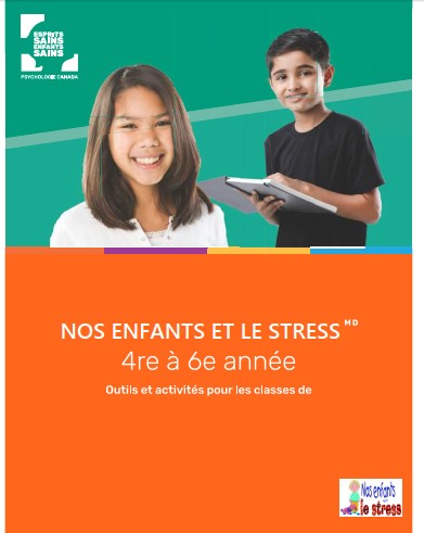 3.1c Formation synchrone en ligne: Nos enfants et le stress 1ère à 6e année (6 à 12 ans) -Guide 4e à 6e année